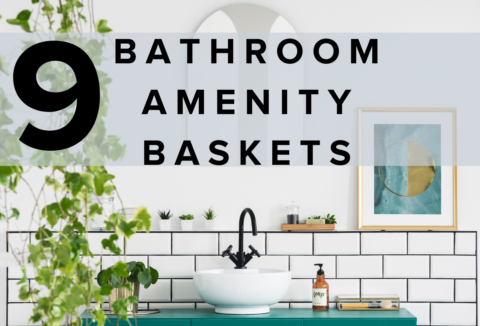 Bathroom Amenity Baskets