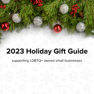 2023 Holiday Gift Guide LGBTQ